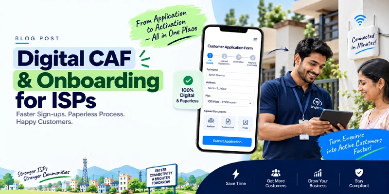 Digital CAF (Customer Application Form): Faster Onboarding, Zero Paperwork