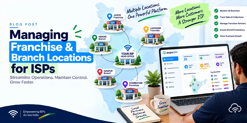 Managing Multiple Franchise/Branch Locations as One ISP Brand