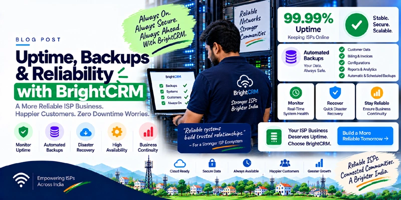 BrightCRM uptime and daily backup reliability commitment for ISP billing software